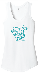 TYJ® Every Day Is A Fresh Start Tank
