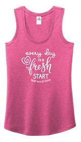 TYJ® Every Day Is A Fresh Start Tank